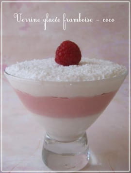 Verrine glac�e framboise/ coco