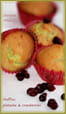 Muffins pistache et cranberries