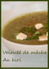 Velout� de m�che au kiri