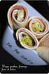 Wraps de jambon, laitue et fromage frais
